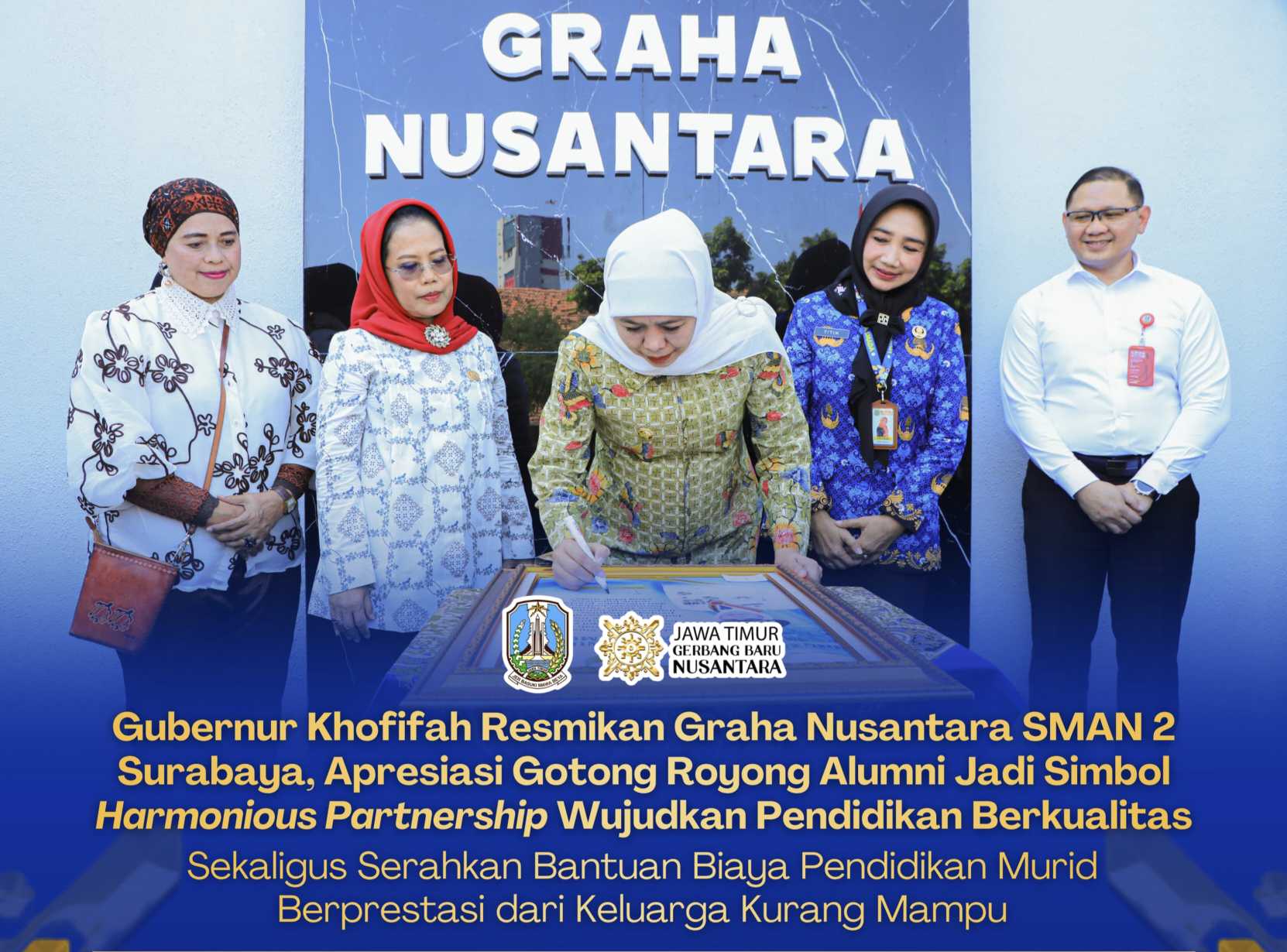Resmikan Graha Nusantara SMAN 2 Surabaya, Gubernur Khofifah Apresiasi Gotong Royong Alumni Jadi Simbol Harmonious Partnership