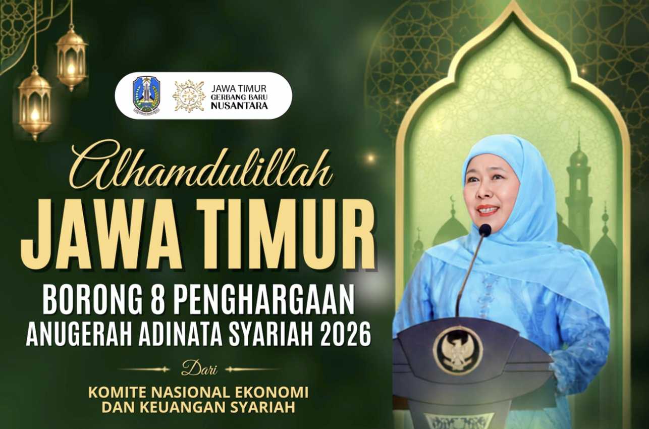 Jatim Borong 8 Penghargaan Anugerah Adinata Syariah 2026, Gubernur Khofifah: Siap Jadi Pusat Ekonomi Syariah Nasional