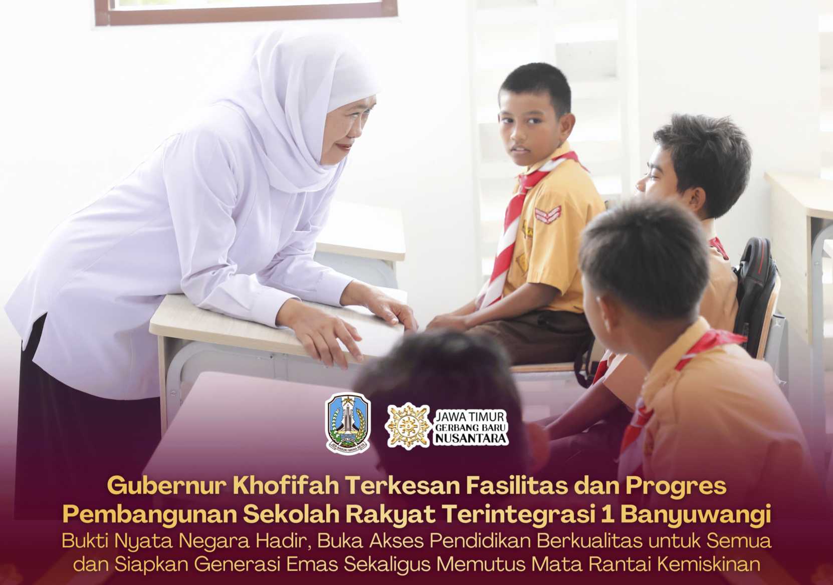 Gubernur Khofifah Terkesan Sekolah Rakyat Terintegrasi Banyuwangi, Bukti Nyata Negara Hadir Putus Rantai Kemiskinan