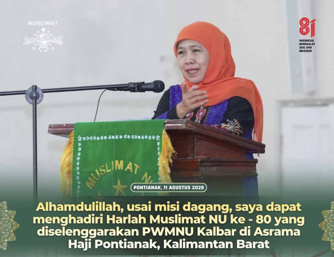Khofifah Gaungkan Seruan Perdamaian Dunia di Harlah ke-80 Muslimat NU Kalimantan Barat