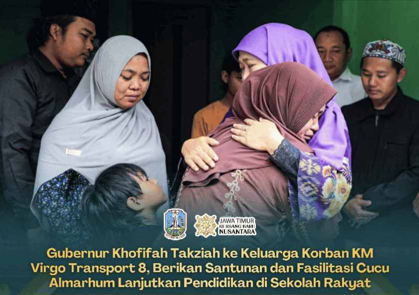 Gubernur Khofifah Takziah ke Keluarga Korban KM Virgo Transport 8, Berikan Santunan dan Fasilitasi Pendidikan di Sekolah Rakyat