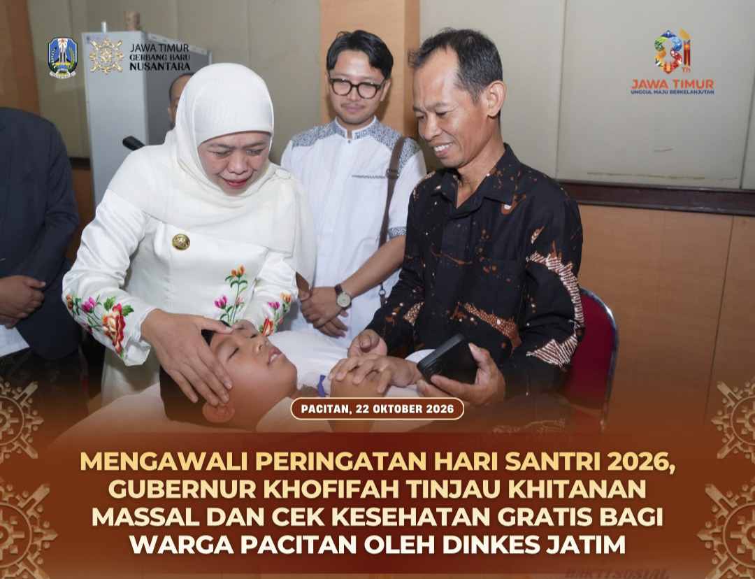 Tinjau Baksos Hari Santri di Pacitan, Gubernur Khofifah Kawal Khitanan Massal Hingga Cek Kesehatan Gratis