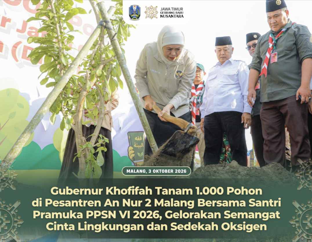 Tanam 1.000 Pohon Bersama Santri Pramuka Di PPSN VI 2026, Gubernur Khofifah Gelorakan Semangat Cinta Lingkungan dan Sedekah Oksigen